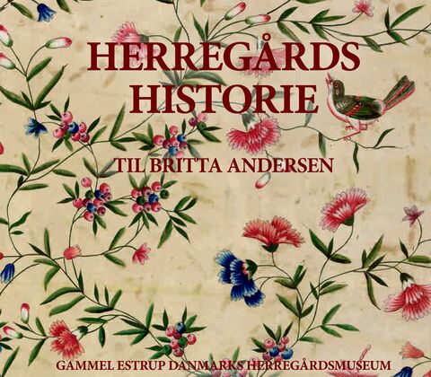 Herregårdshistorie til Britta Andersen