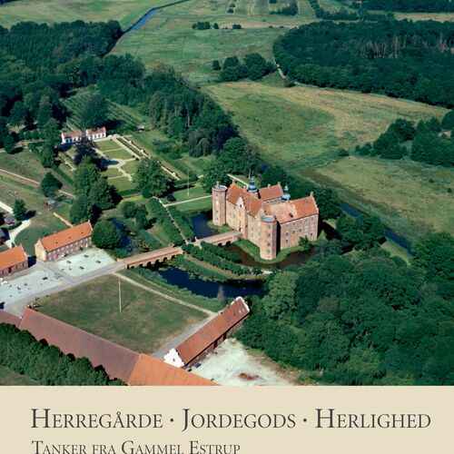 Bog: Herregårde, jordegods, herlighed