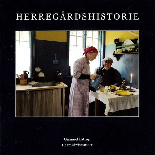 Herregårdshistorie 10